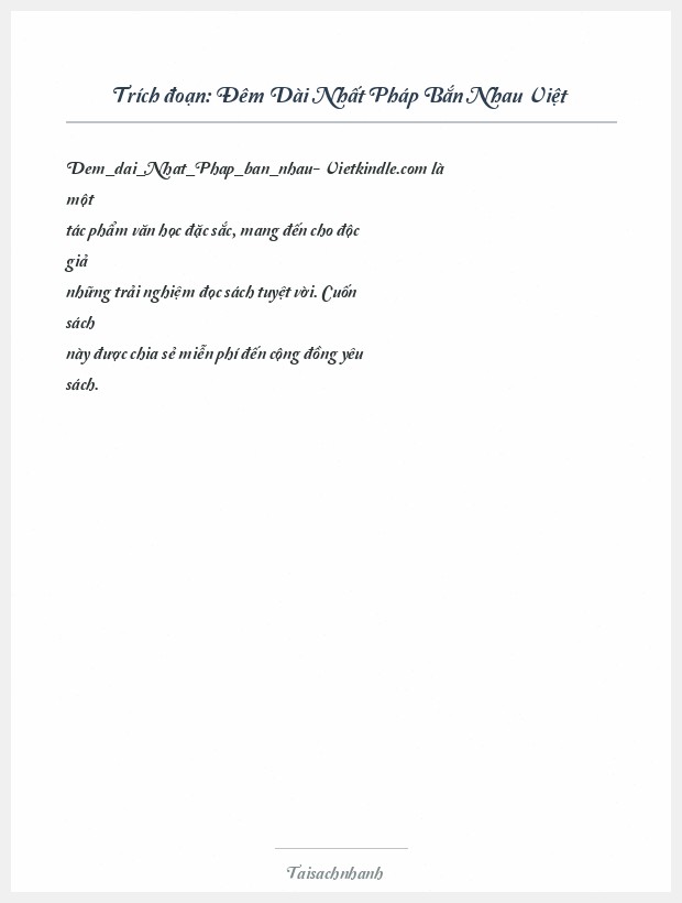 Trích đoạn Đêm Dài Nhất Pháp Bắn Nhau Việt