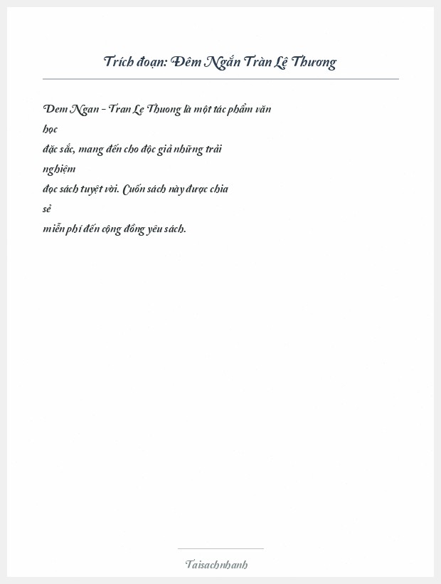 Trích đoạn Đêm Ngắn Tràn Lệ Thương