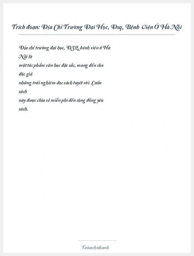 Trích đoạn Địa Chỉ Trường Đại Học, Đsq, Bệnh Viện Ở Hà Nội
