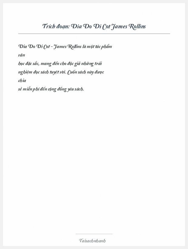 Trích đoạn Dia Do Di Cot James Rollins