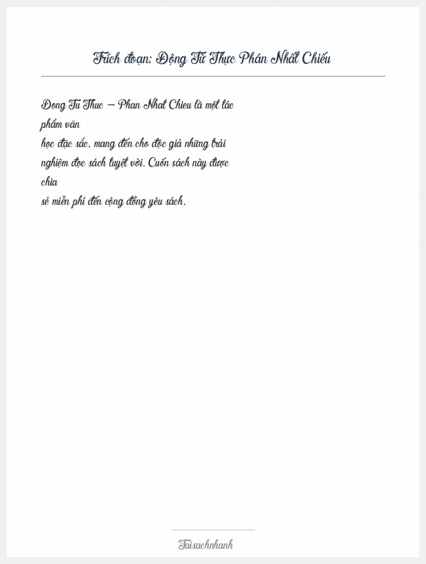 Trích đoạn Động Từ Thực Phán Nhất Chiếu