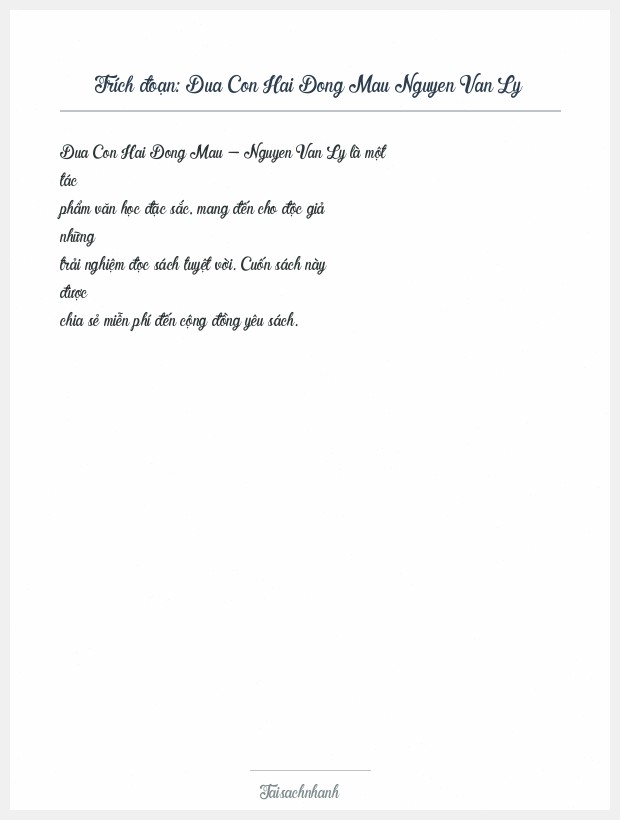 Trích đoạn Dua Con Hai Dong Mau Nguyen Van Ly