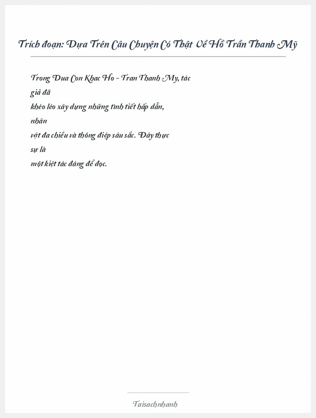 Trích đoạn Dựa Trên Câu Chuyện Có Thật Về Hồ Trần Thanh Mỹ