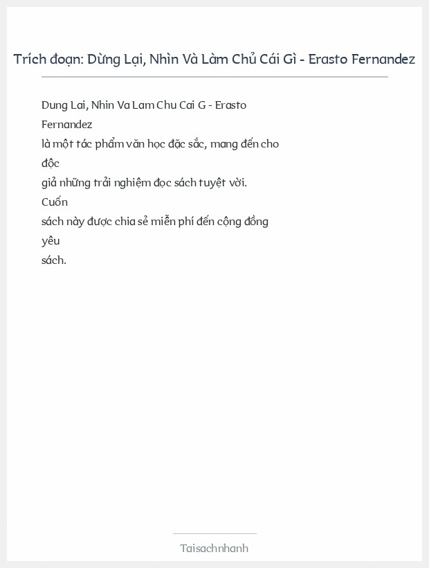 Trích đoạn Dừng Lại, Nhìn Và Làm Chủ Cái Gì - Erasto Fernandez