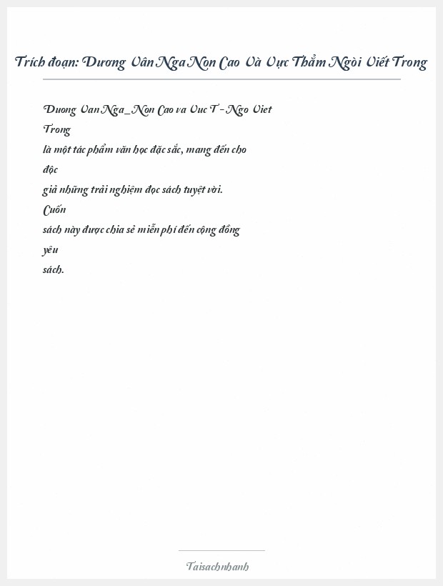 Trích đoạn Dương Vân Nga Non Cao Và Vực Thẳm Ngòi Viết Trong