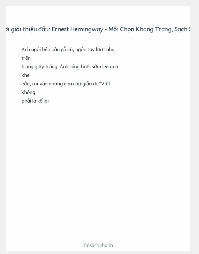 Trích đoạn Ernest Hemingway - Môi Chọn Khang Trang, Sạch Sẽ