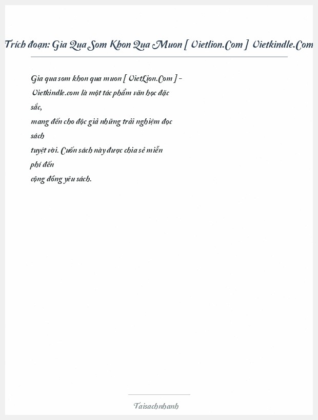 Trích đoạn Gia Qua Som Khon Qua Muon [ Vietlion.Com ] Vietkindle.Com