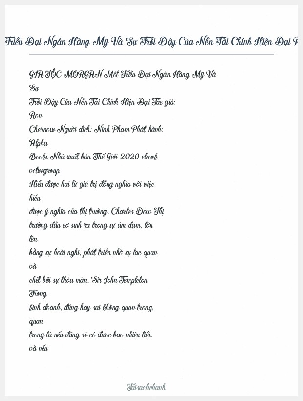 Trích đoạn Gia Tộc Morgan Một Triều Đại Ngân Hàng Mỹ Và Sự Trỗi Dậy Của Nền Tài Chính Hiện Đại Ron Chernow & Ninh Phạm (Dịch)