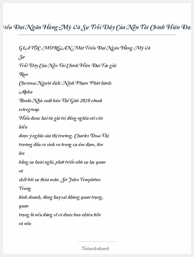 Trích đoạn Gia Tộc Morgan Một Triều Đại Ngân Hàng Mỹ Và Sự Trỗi Dậy Của Nền Tài Chính Hiện Đại Ron Chernow & Ninh Phạm (Dịch)