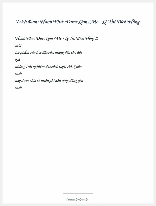 Trích đoạn Hạnh Phúc Được Làm Mẹ - Lê Thị Bích Hồng