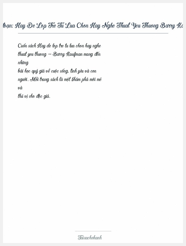 Trích đoạn Hay De Lop Tre Tu Lua Chon Hay Nghe Thuat Yeu Thuong Barry Kaufman