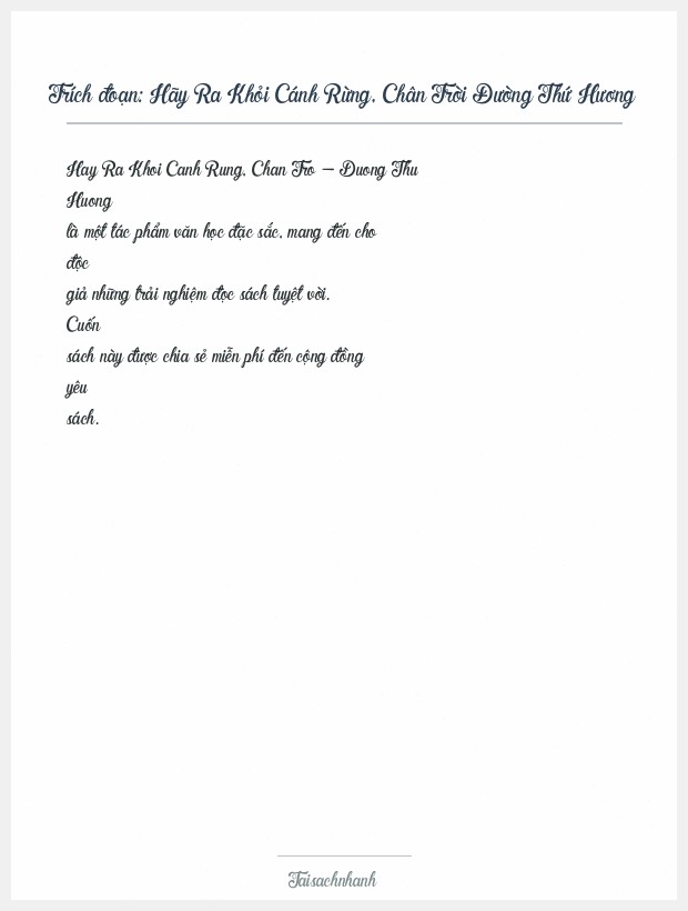Trích đoạn Hãy Ra Khỏi Cánh Rừng, Chân Trời Đường Thứ Hương
