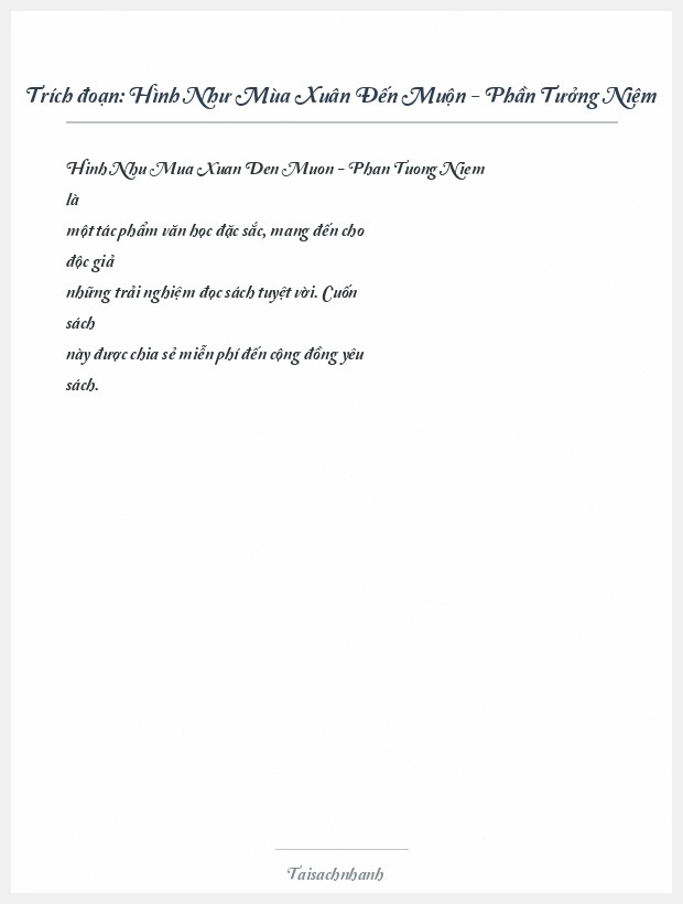 Trích đoạn Hình Như Mùa Xuân Đến Muộn - Phần Tưởng Niệm