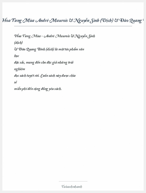 Trích đoạn Hoa Từng Mùa André Maurois & Nguyễn Sinh (Dịch) & Đào Quang Bính (Dịch)