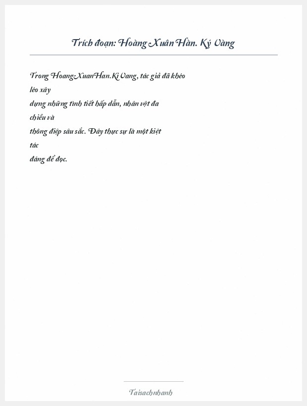 Trích đoạn Hoàng Xuân Hàn. Ký Vàng