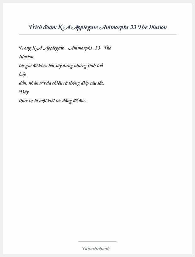 Trích đoạn K A Applegate Animorphs 33 The Illusion