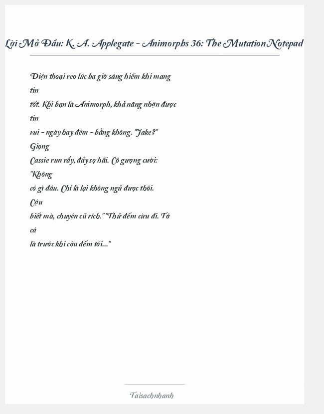 Trích đoạn K. A. Applegate - Animorphs 36: The Mutation Notepad