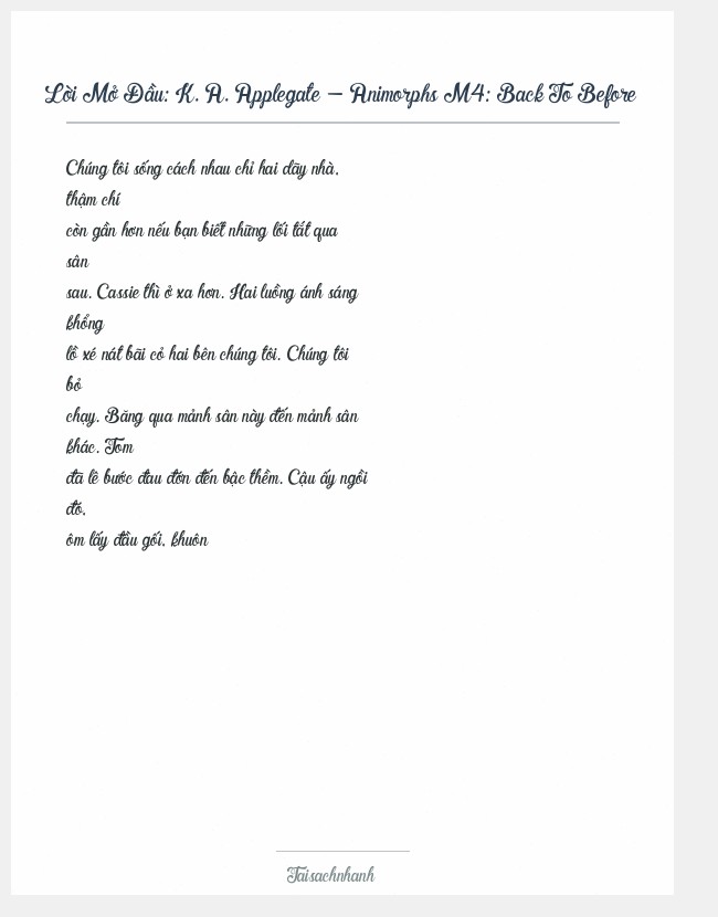Trích đoạn K. A. Applegate - Animorphs M4: Back To Before