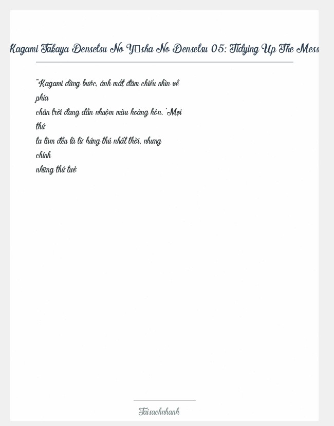 Trích đoạn Kagami Takaya Densetsu No Yūsha No Densetsu 05: Tidying Up The Mess Left On A Whim