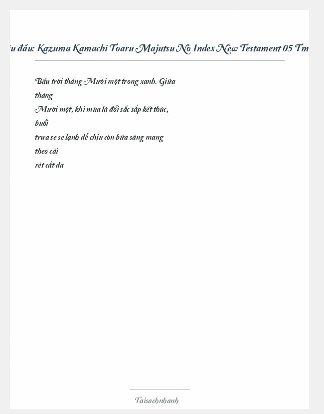 Trích đoạn Kazuma Kamachi Toaru Majutsu No Index New Testament 05 Tmnint Vol 05