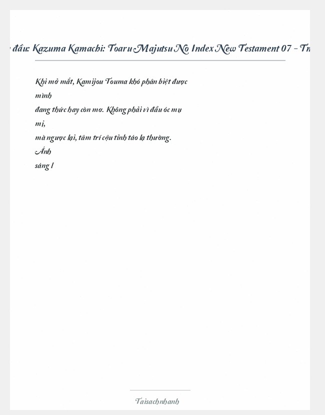 Trích đoạn Kazuma Kamachi: Toaru Majutsu No Index New Testament 07 - Tmnint Vol 07