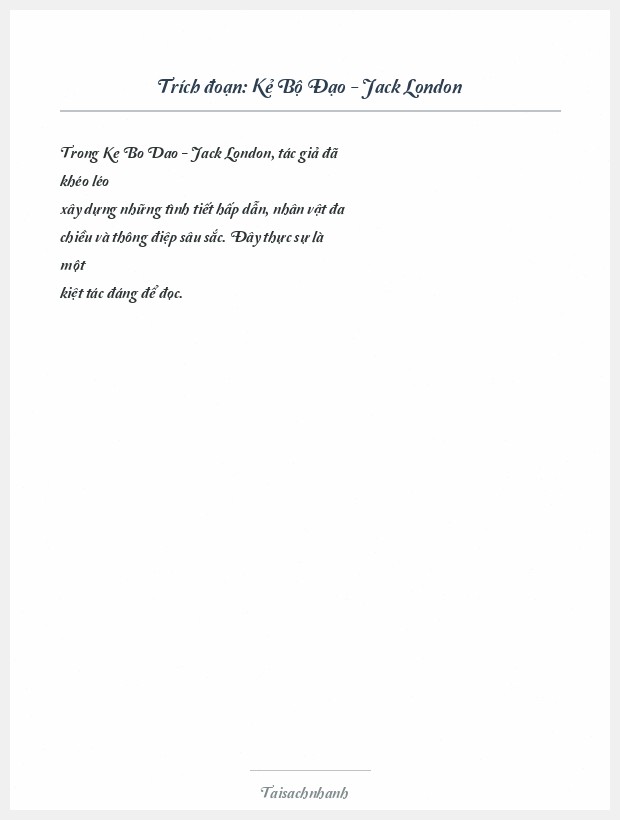 Trích đoạn Kẻ Bộ Đạo - Jack London