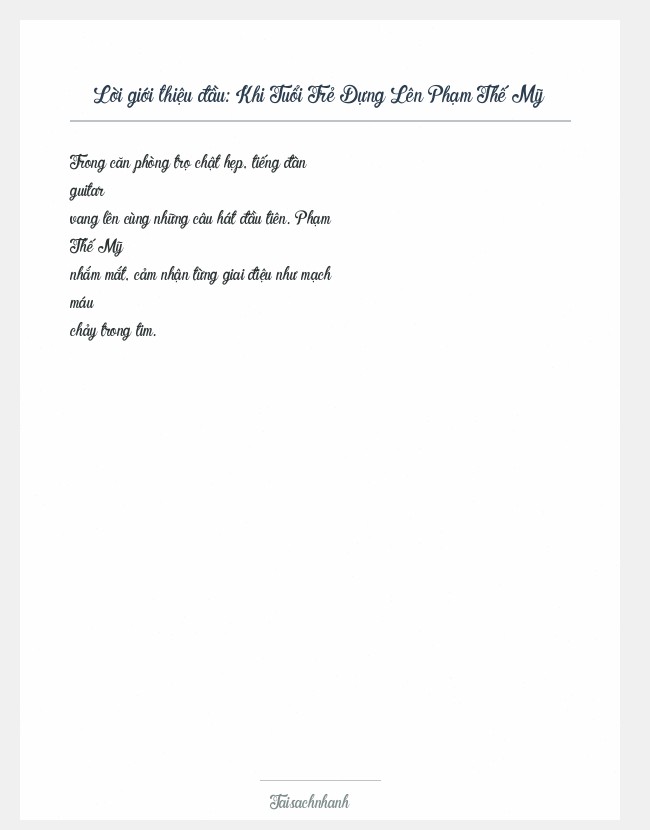 Trích đoạn Khi Tuổi Trẻ Dựng Lên Phạm Thế Mỹ