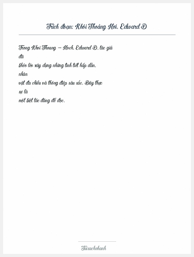 Trích đoạn Khói Thoảng Hơi, Edward D