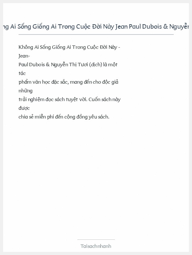 Trích đoạn Không Ai Sống Giống Ai Trong Cuộc Đời Này Jean Paul Dubois & Nguyễn Thị Tươi (Dịch)