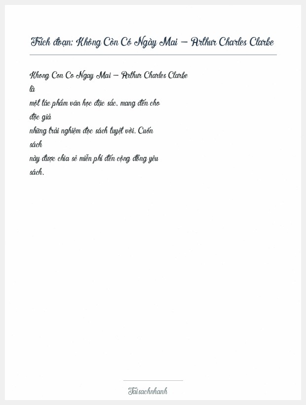 Trích đoạn Không Còn Có Ngày Mai - Arthur Charles Clarke
