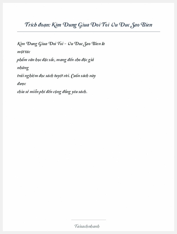 Trích đoạn Kim Dung Giua Doi Toi Vu Duc Sao Bien