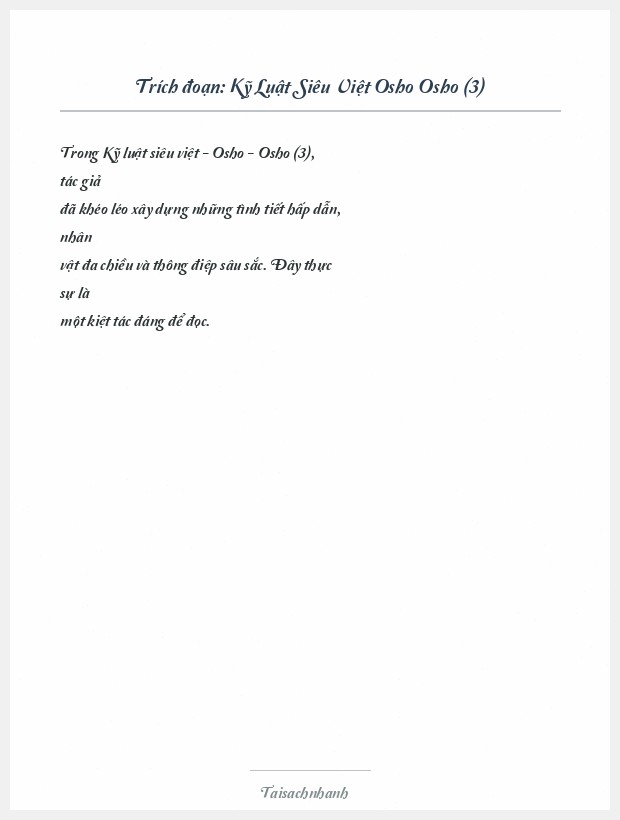 Trích đoạn Kỹ Luật Siêu Việt Osho Osho (3)