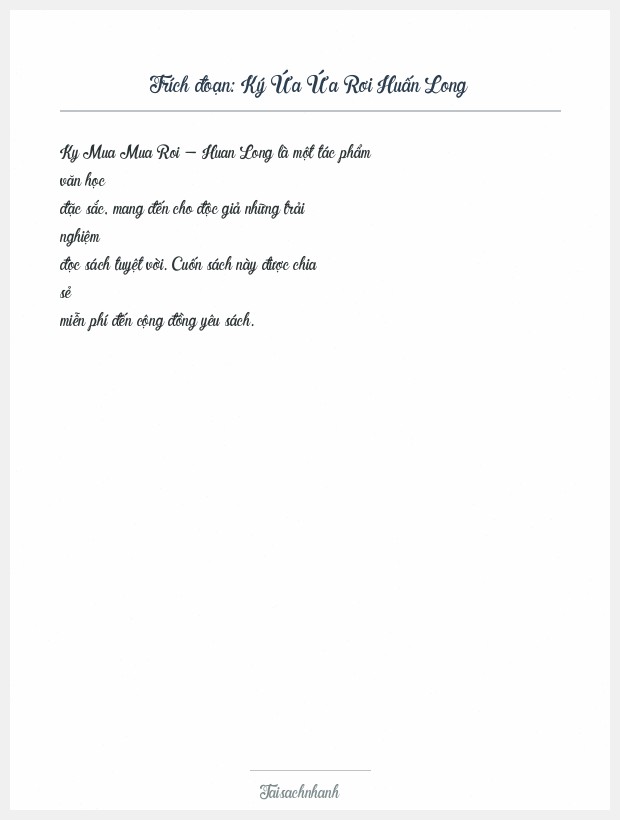 Trích đoạn Ký Ứa Ứa Rơi Huấn Long