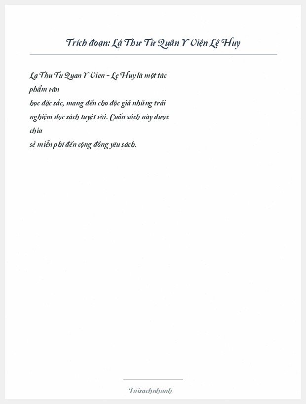 Trích đoạn Lá Thư Từ Quân Y Viện Lê Huy