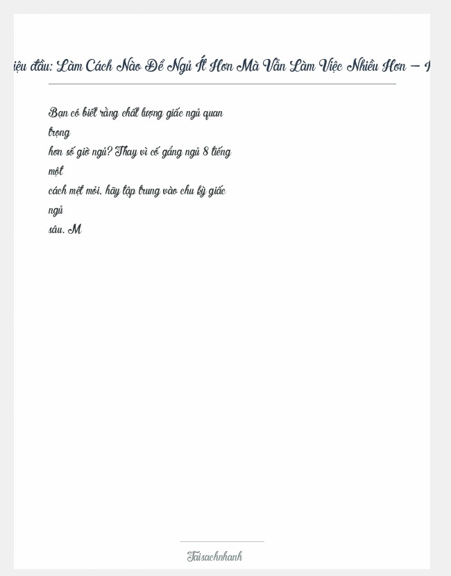 Trích đoạn Làm Cách Nào Để Ngủ Ít Hơn Mà Vẫn Làm Việc Nhiều Hơn - Kacper M