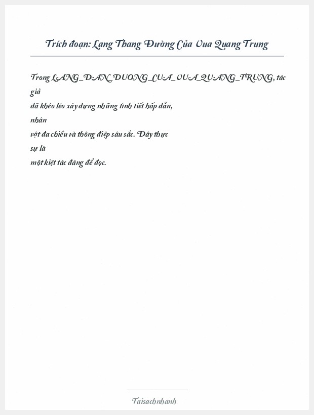 Trích đoạn Lang Thang Đường Của Vua Quang Trung