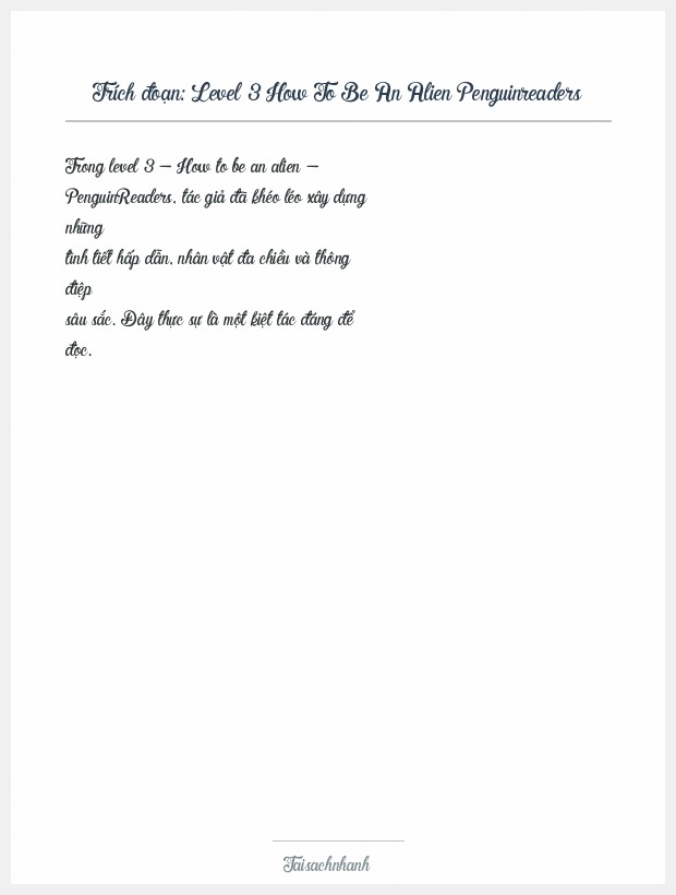 Trích đoạn Level 3 How To Be An Alien Penguinreaders