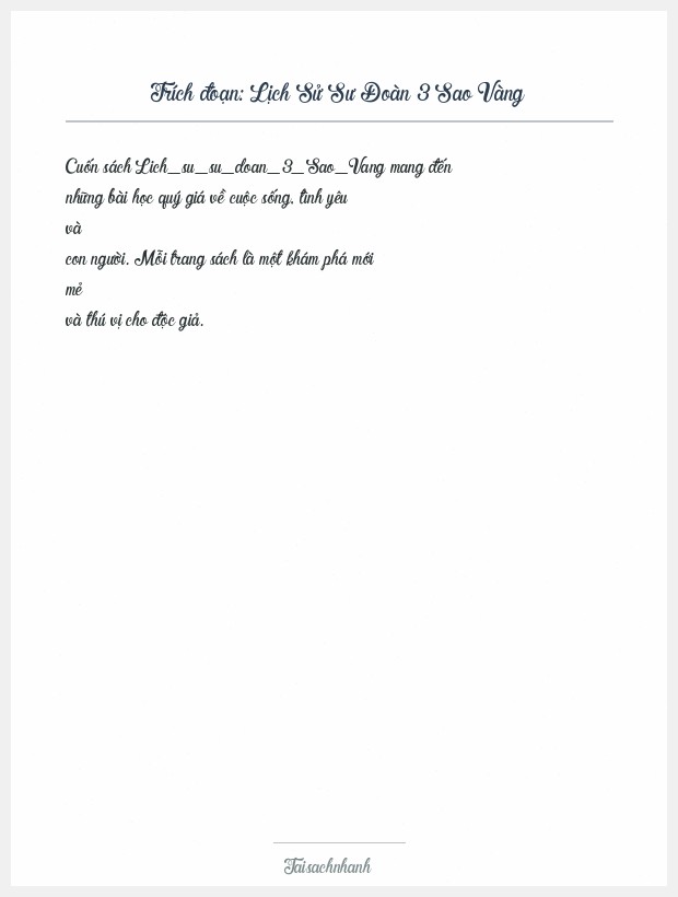 Trích đoạn Lịch Sử Sư Đoàn 3 Sao Vàng