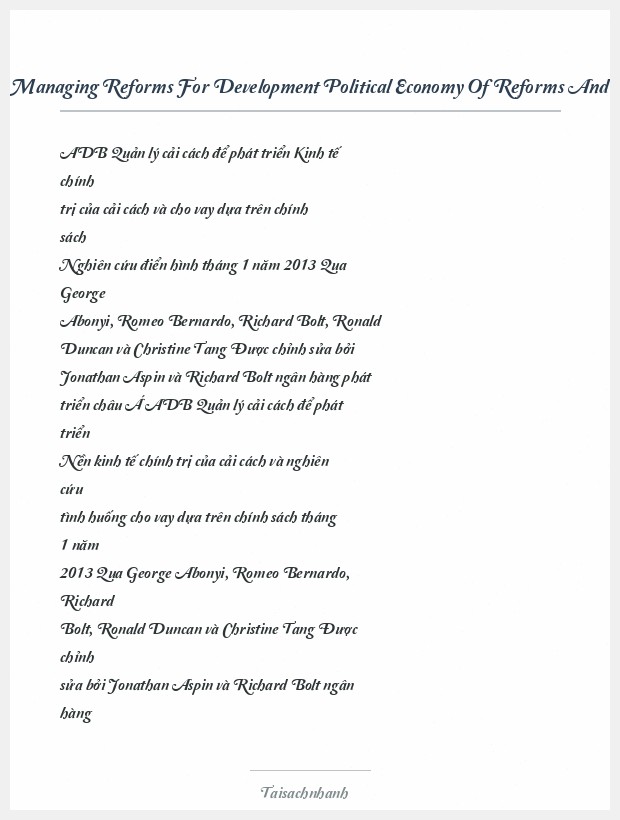 Trích đoạn Managing Reforms For Development Political Economy Of Reforms And Policy Adb