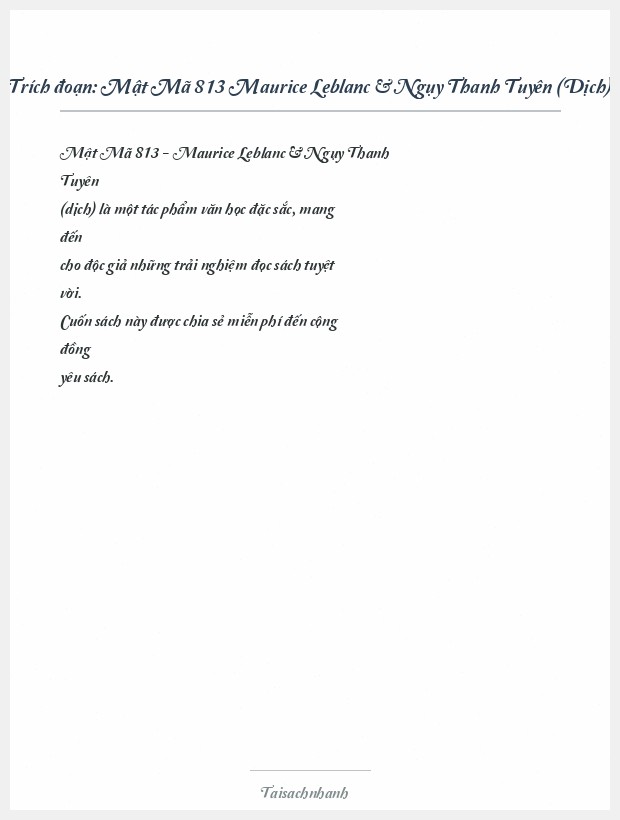 Trích đoạn Mật Mã 813 Maurice Leblanc & Ngụy Thanh Tuyên (Dịch)