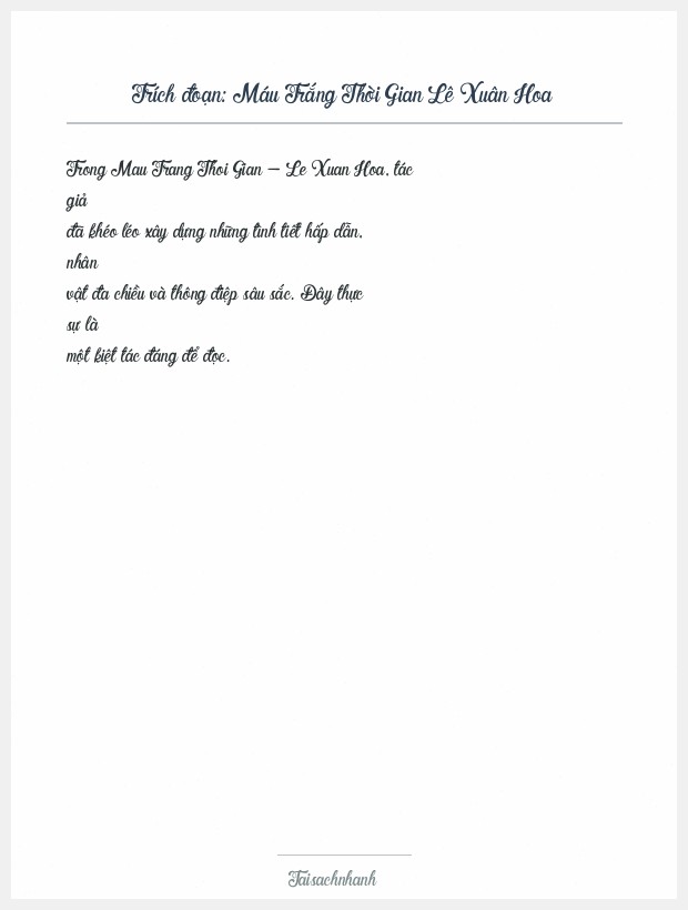 Trích đoạn Máu Trắng Thời Gian Lê Xuân Hoa