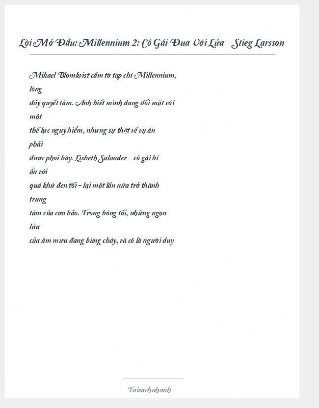 Trích đoạn Millennium 2: Cô Gái Đua Với Lửa - Stieg Larsson