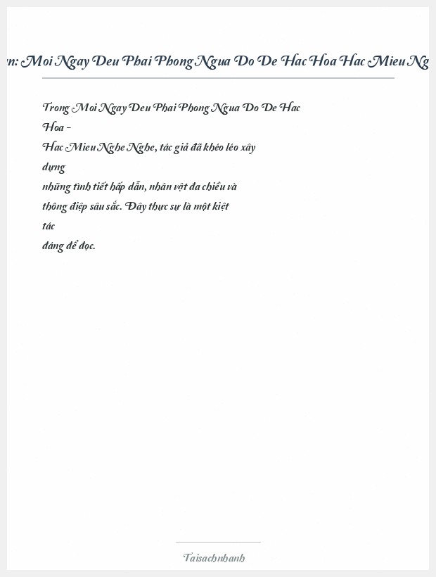 Trích đoạn Moi Ngay Deu Phai Phong Ngua Do De Hac Hoa Hac Mieu Nghe Nghe