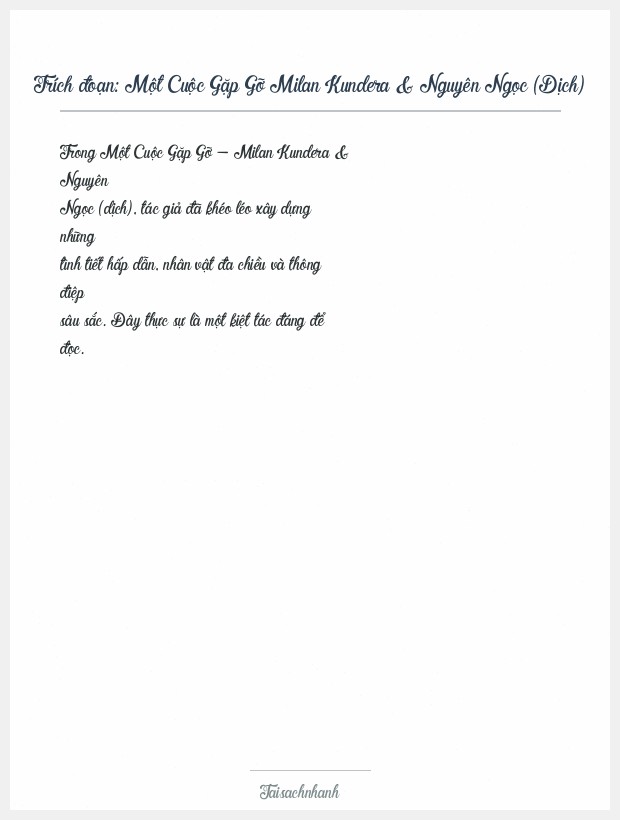 Trích đoạn Một Cuộc Gặp Gỡ Milan Kundera & Nguyên Ngọc (Dịch)