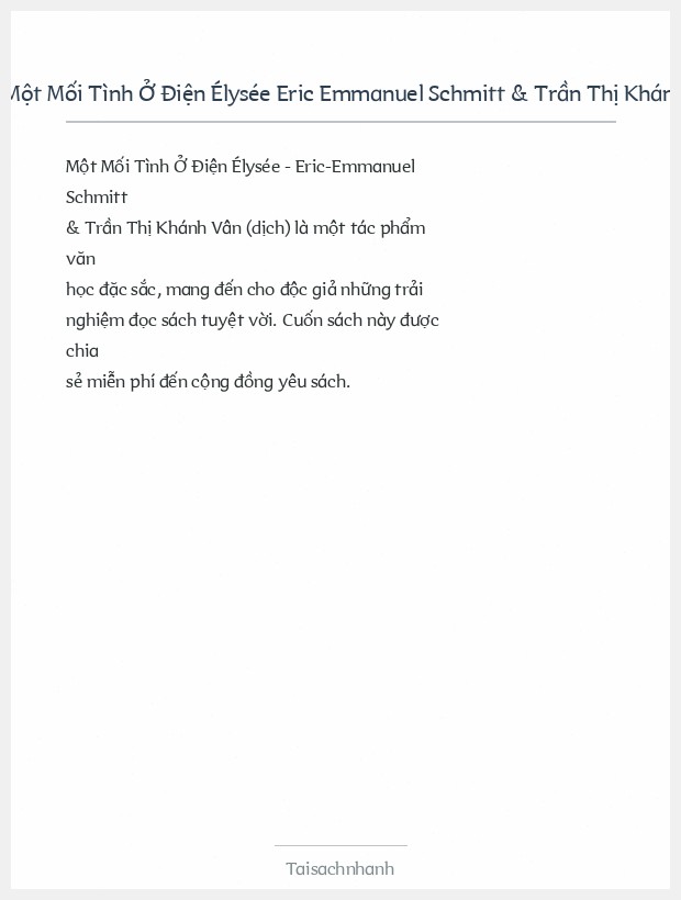 Trích đoạn Một Mối Tình Ở Điện Élysée Eric Emmanuel Schmitt & Trần Thị Khánh Vân (Dịch)