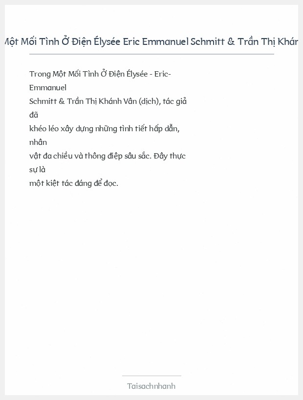 Trích đoạn Một Mối Tình Ở Điện Élysée Eric Emmanuel Schmitt & Trần Thị Khánh Vân (Dịch)