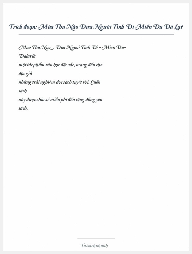 Trích đoạn Mùa Thu Nào Đưa Người Tình Đi Miền Du Đà Lạt