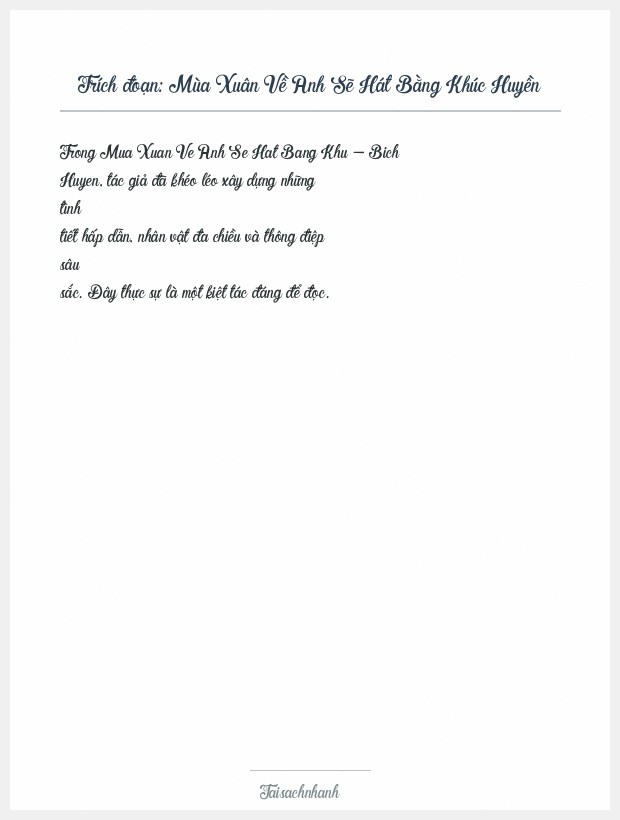 Trích đoạn Mùa Xuân Về Anh Sẽ Hát Bằng Khúc Huyền