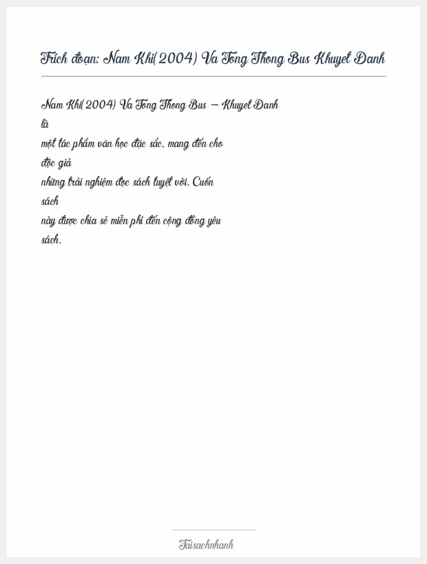 Trích đoạn Nam Khi(2004) Va Tong Thong Bus Khuyet Danh