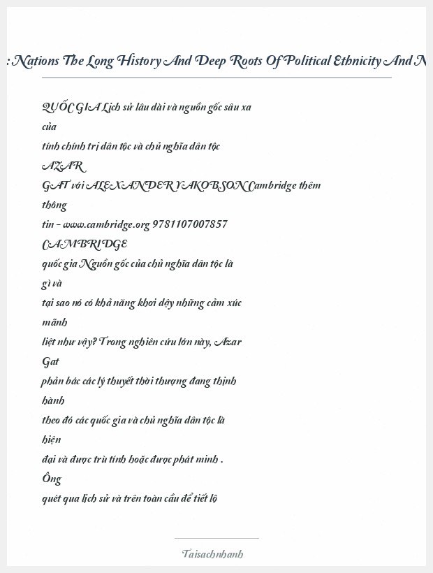 Trích đoạn Nations The Long History And Deep Roots Of Political Ethnicity And Nationalism